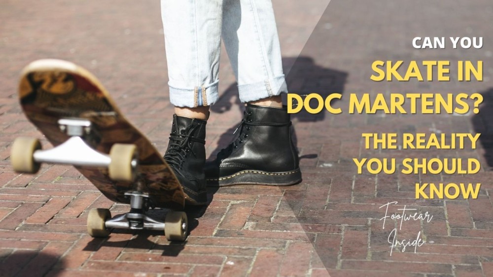 Can You Skate in Doc Martens? 1 Can You Skate in Doc Martens The Reality You Should Know