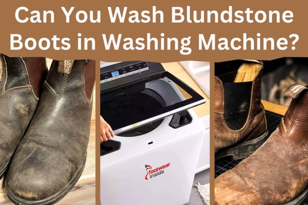How do you clean Blundstone boots? 2 Can You Wash Blundstone Boots in Washing Machine
