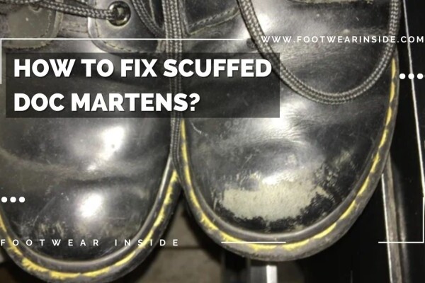 How To Fix Scuffed Doc Martens Easy And Infallible Ways Below