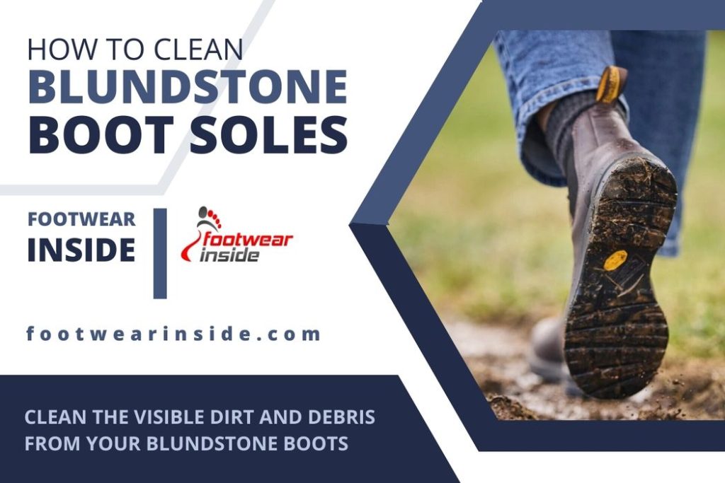 How do you clean Blundstone boots? 9 How to clean blundstone boot soles