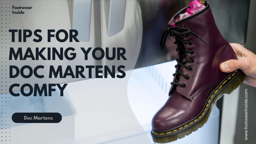 Why Doc Martens Make Your Toe Numb? 3 Tips for Making Your Doc Martens Comfy
