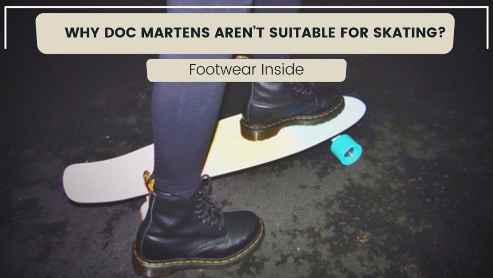 Can You Skate in Doc Martens? 2 Why Doc Martens aren’t Suitable for Skating