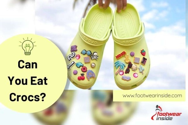 Can You Eat Crocs Use Crocs As The Way Of Surviving!