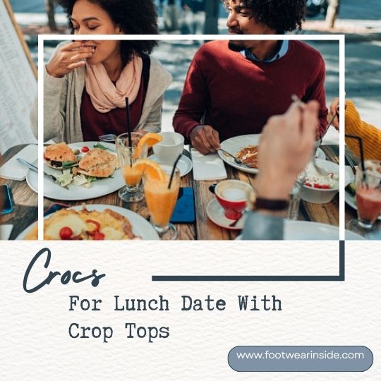 How To Wear Crocs: 30 Outfits Ideas 36 For Lunch Date With Crop Tops