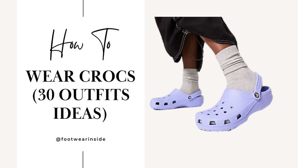 How To Wear Crocs: 30 Outfits Ideas 7 How To Wear Crocs (30 Outfits Ideas)