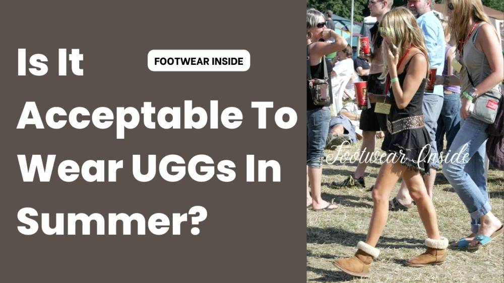 When Is It Acceptable To Wear UGGs 3 Is It Acceptable To Wear UGGs In Summer
