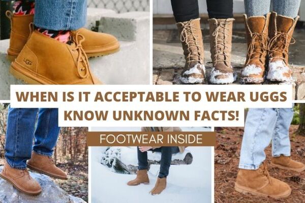 When Is It Acceptable To Wear UGGs- Know Unknown Facts!
