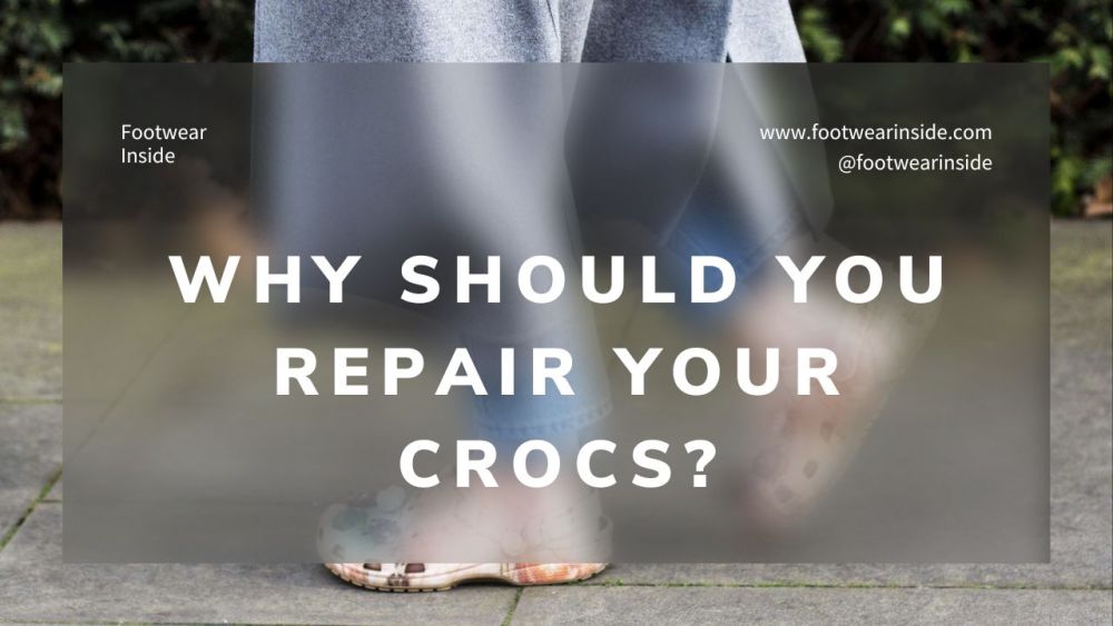 Crocs Repair Guide (Step-By-Step) 9 Why Should You Repair Your Crocs