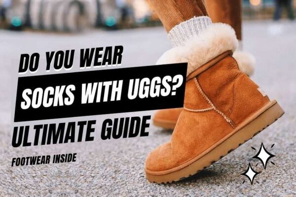 Do You Wear Socks with UGGs - The Ultimate Guide