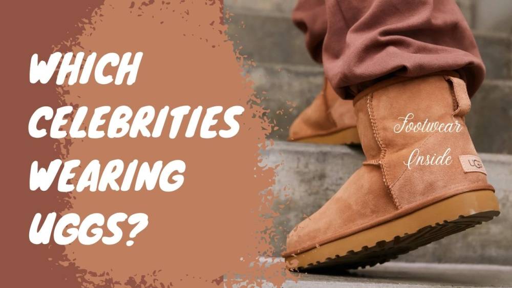 Which celebrities wearing uggs