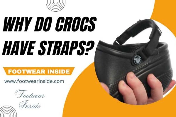 Why Do Crocs Have Straps You Need to Know