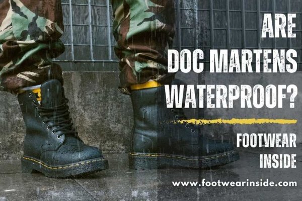 Are Doc Martens Waterproof Ultimate Guide Is Here!
