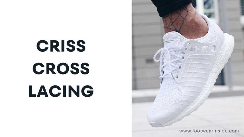 Criss-Cross lacing