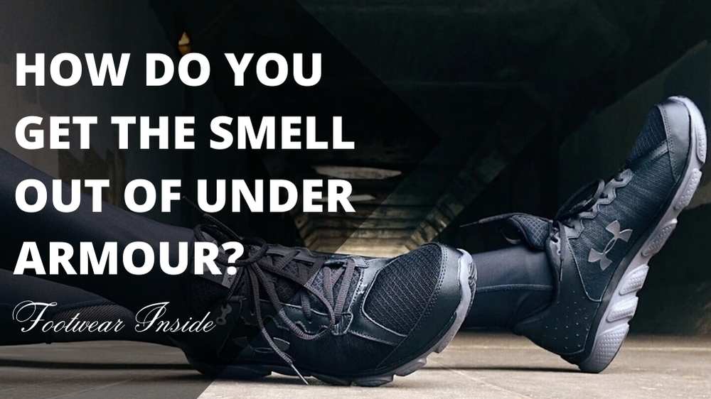 How To Clean Under Armour Shoes? 4 How Do You Get The Smell Out Of Under Armour
