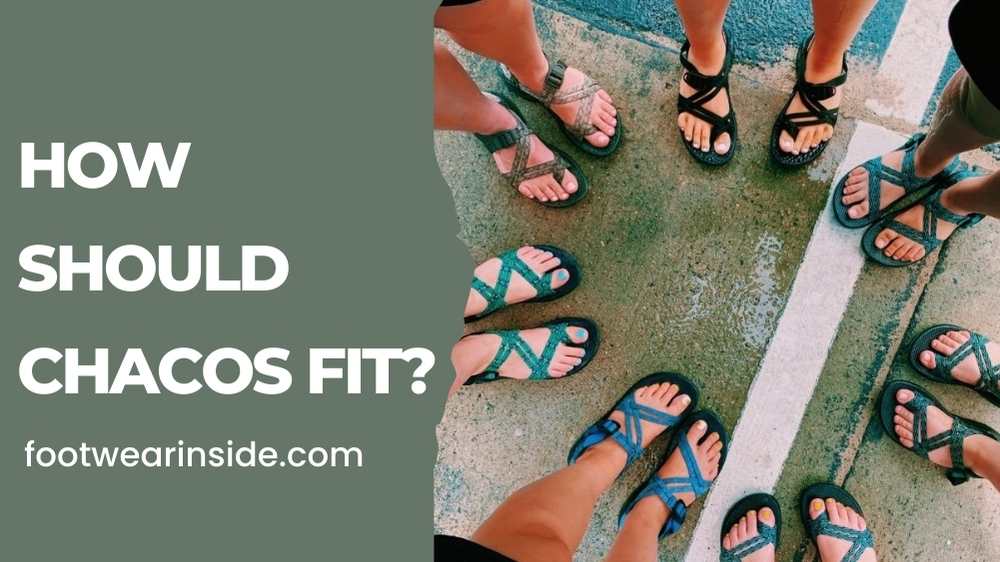 How Should Chacos Fit