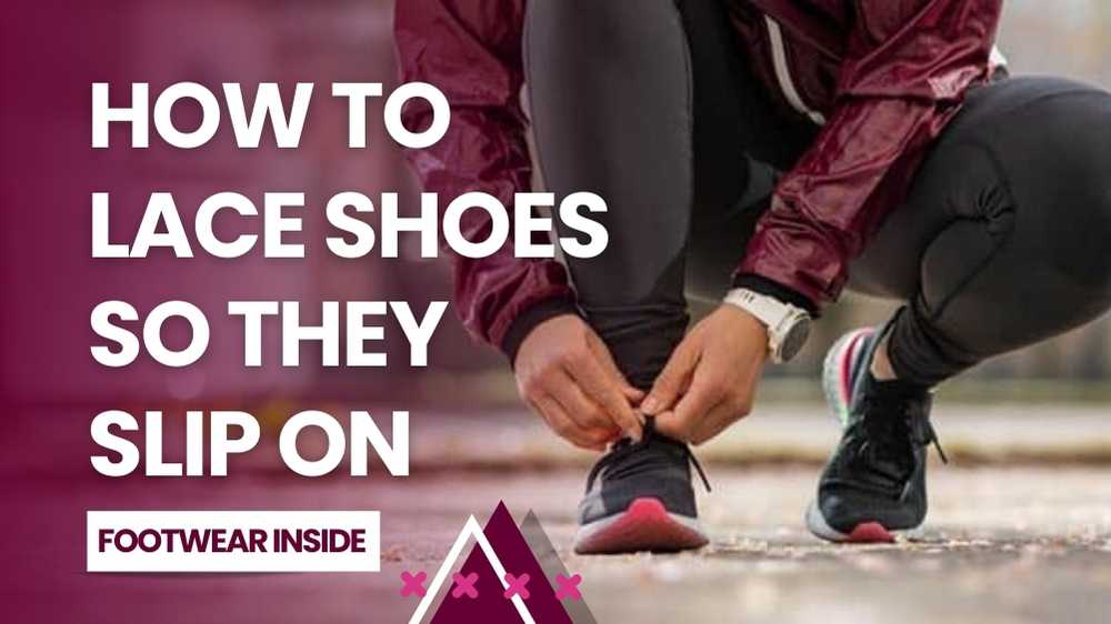 How To Lace Shoes So They Slip On- 6 Quick Fixes Below