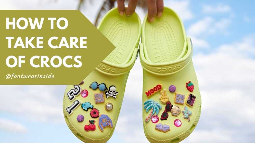 How To Make Crocs Shiny Again (7 Best Ways) 2 How to Take Care of Crocs