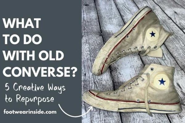 What to do with old Converse - 5 Creative Ways to Repurpose