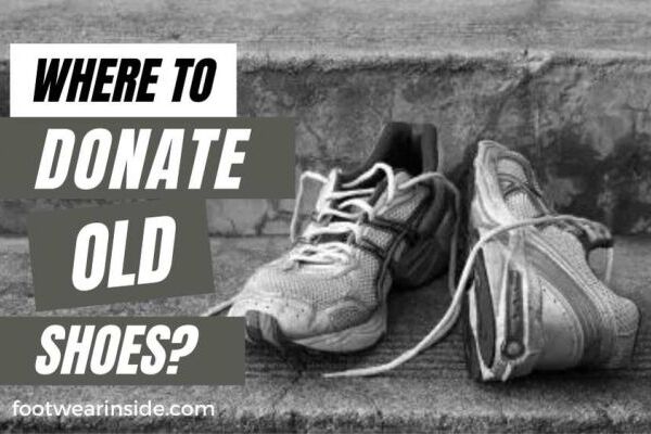Where to Donate Old Shoes Know the Trusted People to Find the True Needy