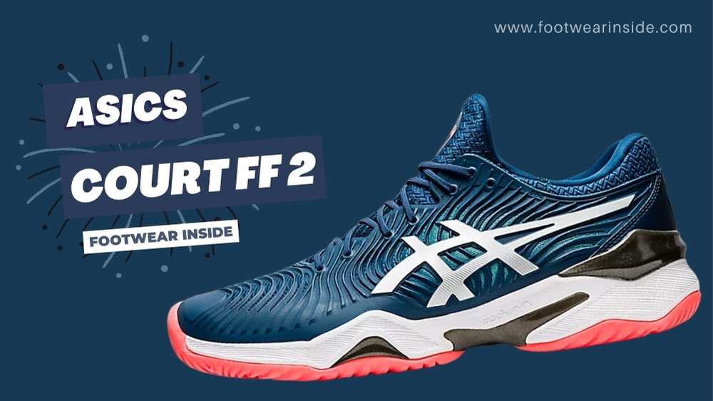What Shoes Does Novak Djokovic wear? 5 Asics Court FF 2