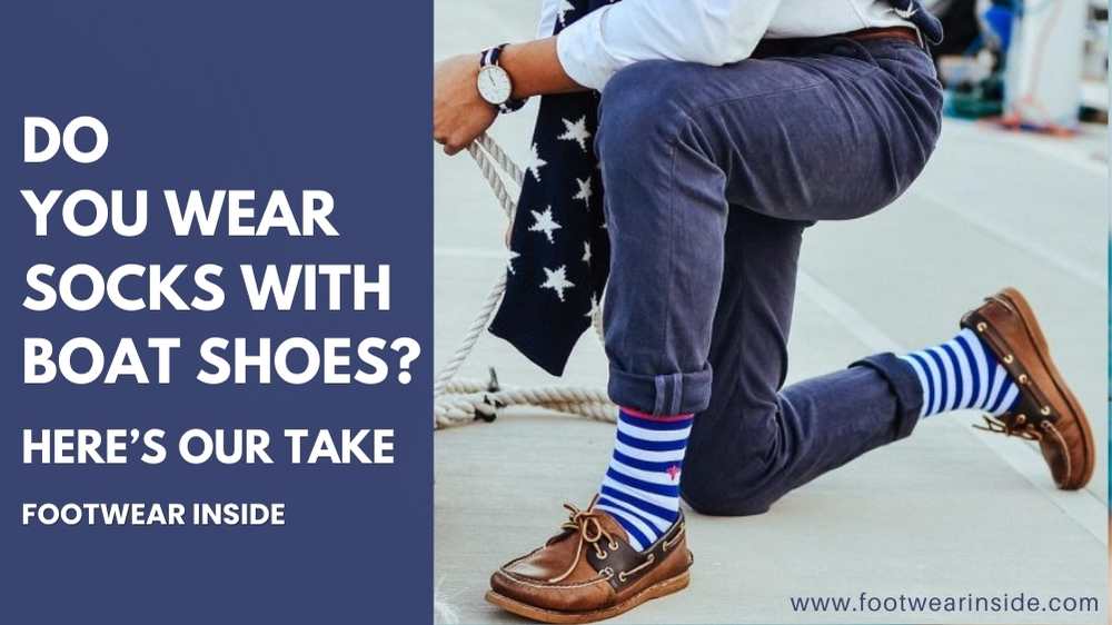 Do You Wear Socks With Boat Shoes? - Style Your Boat Shoes 1 Do You Wear Socks With Boat Shoes - Here’s Our Take