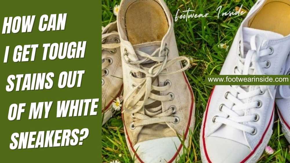 How to clean converse shoes? 2 How Can I Get Tough Stains Out of My White Sneakers