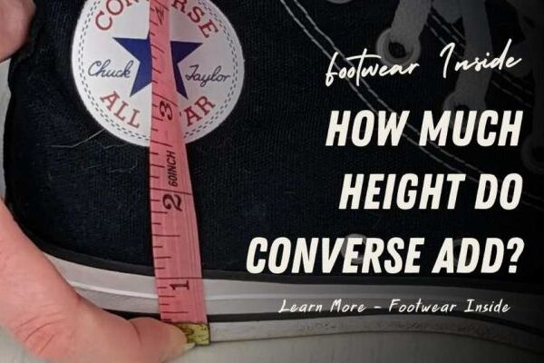 How Much Height Do Converse Add - The Secret to Looking Taller