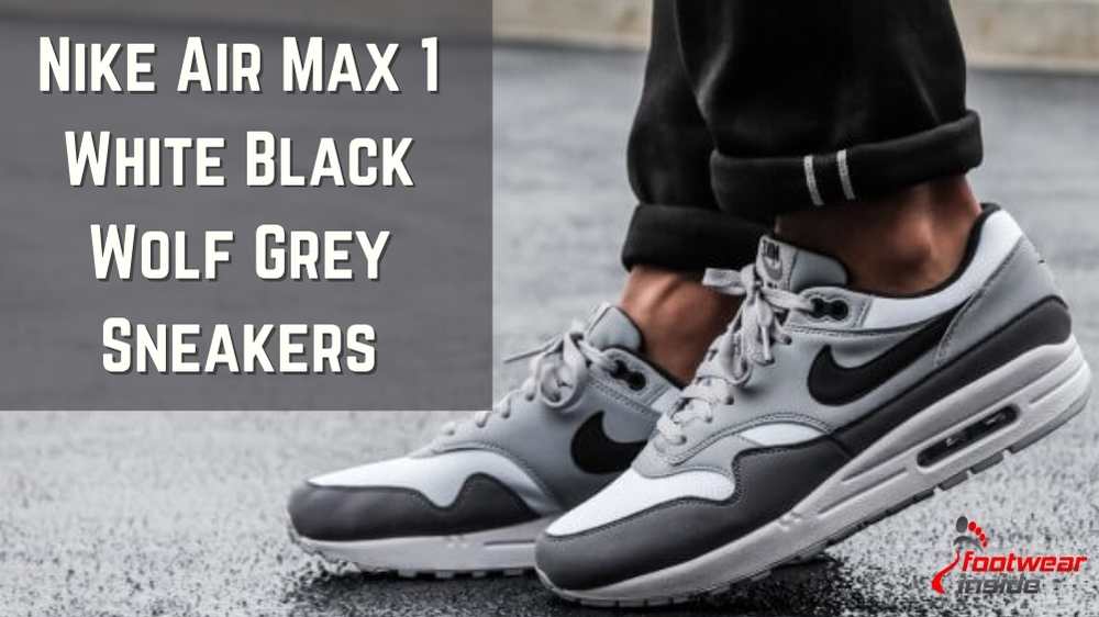 What Shoes Does Peter Parker Wear? 3 Nike Air Max 1 White Black Wolf Grey Sneakers