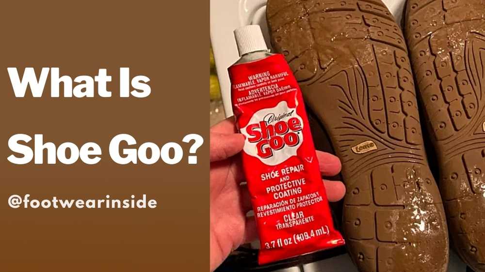 What Is Shoe Goo