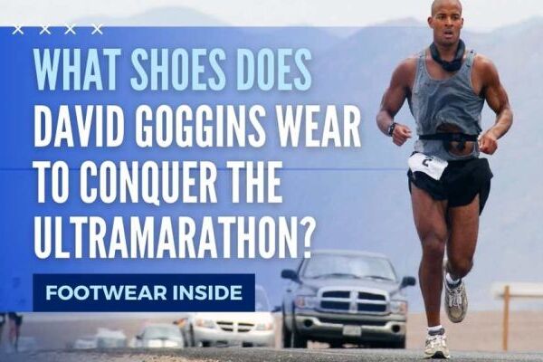 What Shoes Does David Goggins Wear to Conquer The Ultramarathon