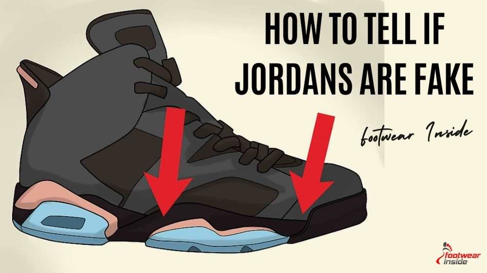 How To Tell If Jordans Are Fake