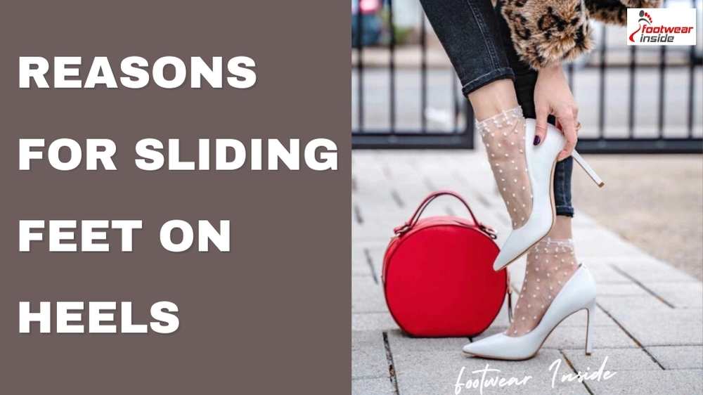 Explore The Tricks On How To Keep Feet Sliding Forward In Heels